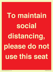 PP7025: To maintain social distancing, please do not use this seat