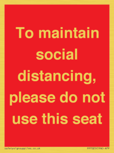 PP7025: To maintain social distancing, please do not use this seat