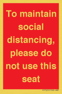 PP7025: To maintain social distancing, please do not use this seat