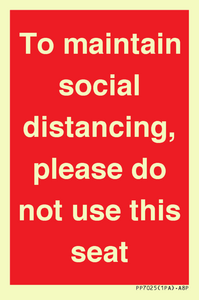 PP7025: To maintain social distancing, please do not use this seat