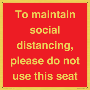 PP7025: To maintain social distancing, please do not use this seat