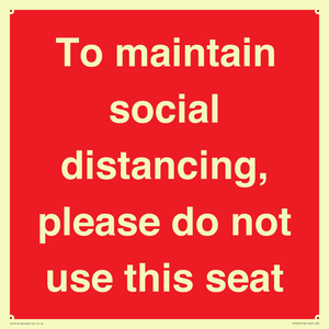 PP7025: To maintain social distancing, please do not use this seat