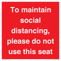 PP7025: To maintain social distancing, please do not use this seat