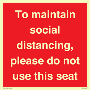 PP7025: To maintain social distancing, please do not use this seat