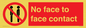 PP7749: No face to face contact