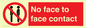 PP7749: No face to face contact