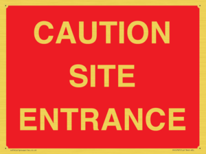 PR12787: CAUTION SITE ENTRANCE