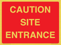 PR12787: CAUTION SITE ENTRANCE