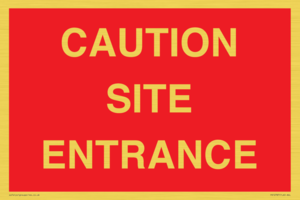 PR12787: CAUTION SITE ENTRANCE