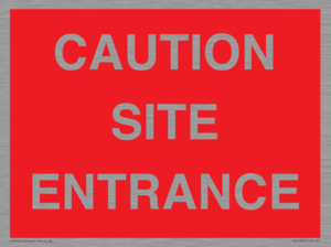 PR12787: CAUTION SITE ENTRANCE
