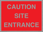 PR12787: CAUTION SITE ENTRANCE
