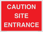 PR12787: CAUTION SITE ENTRANCE