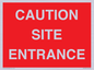 PR12787: CAUTION SITE ENTRANCE