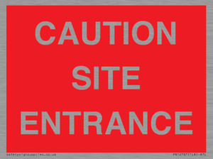 PR12787: CAUTION SITE ENTRANCE