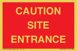 PR12787: CAUTION SITE ENTRANCE