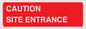 PR12787: CAUTION SITE ENTRANCE