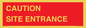 PR12787: CAUTION SITE ENTRANCE