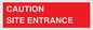 PR12787: CAUTION SITE ENTRANCE
