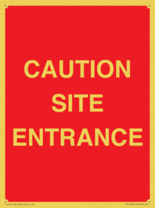 PR12787: CAUTION SITE ENTRANCE