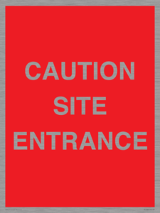 PR12787: CAUTION SITE ENTRANCE
