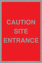 PR12787: CAUTION SITE ENTRANCE