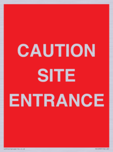 PR12787: CAUTION SITE ENTRANCE