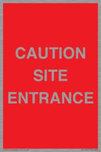 PR12787: CAUTION SITE ENTRANCE