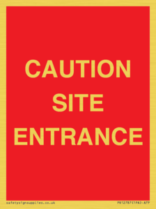 PR12787: CAUTION SITE ENTRANCE