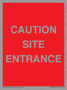PR12787: CAUTION SITE ENTRANCE