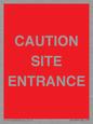 PR12787: CAUTION SITE ENTRANCE