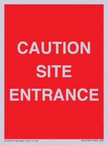 PR12787: CAUTION SITE ENTRANCE