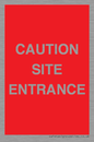 PR12787: CAUTION SITE ENTRANCE