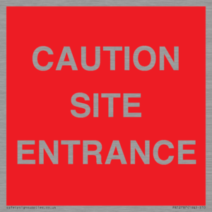 PR12787: CAUTION SITE ENTRANCE