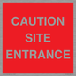 PR12787: CAUTION SITE ENTRANCE