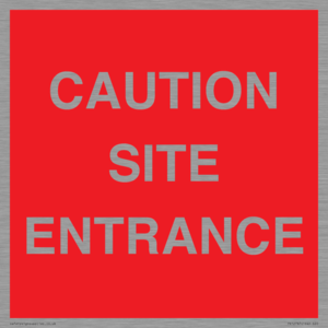 PR12787: CAUTION SITE ENTRANCE