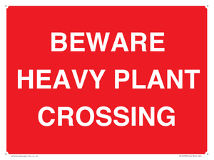 PR12789: BEWARE HEAVY PLANT CROSSING