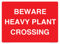 PR12789: BEWARE HEAVY PLANT CROSSING