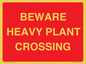 PR12789: BEWARE HEAVY PLANT CROSSING