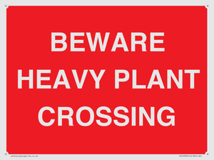 PR12789: BEWARE HEAVY PLANT CROSSING
