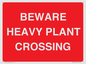 PR12789: BEWARE HEAVY PLANT CROSSING