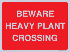 PR12789: BEWARE HEAVY PLANT CROSSING