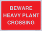 PR12789: BEWARE HEAVY PLANT CROSSING