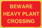 PR12789: BEWARE HEAVY PLANT CROSSING