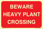 PR12789: BEWARE HEAVY PLANT CROSSING