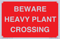 PR12789: BEWARE HEAVY PLANT CROSSING