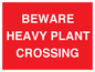 PR12789: BEWARE HEAVY PLANT CROSSING
