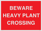 PR12789: BEWARE HEAVY PLANT CROSSING