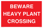 PR12789: BEWARE HEAVY PLANT CROSSING