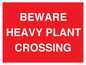 PR12789: BEWARE HEAVY PLANT CROSSING
