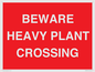 PR12789: BEWARE HEAVY PLANT CROSSING